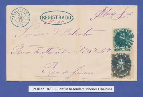 Brasilien 1873, R-Brief von Parahyba nach Rio. Ein besonders schöner Brief !