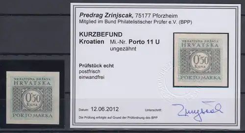 Kroatien / Hrvatska  Portomarke Mi.-Nr. 11 ungezähnt gepr. mit KB Zrinjscak