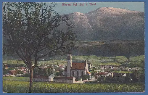 AK Absam bei Hall in Tirol, Gesamtansicht mit Kirche,  gelaufen 1919