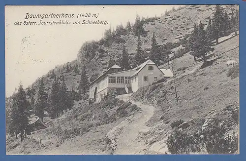 AK Österreich Baumgartnerhaus am Schneeberg, gelaufen um 1913