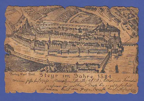 AK Österreich Steyr im Jahr 1584, auf alt gemachte hübsche Karte,  gel. 1908