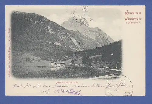 AK Gruss aus Lautersee b. Mittenwald, Wetterstein, gelaufen 1899 