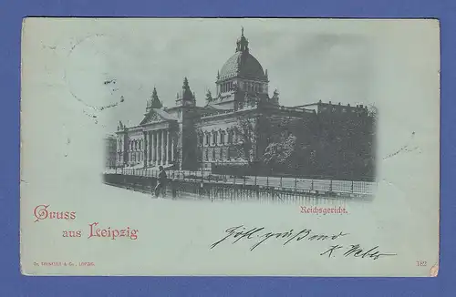 AK Gruss aus Leipzig Reichsgericht gelaufen 1898
