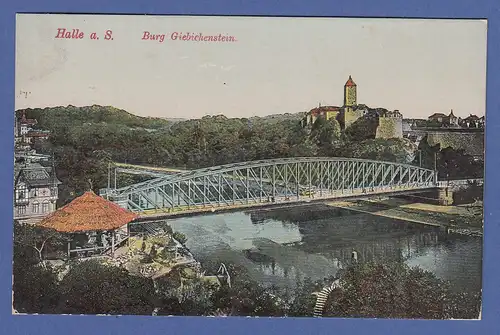 AK Halle an der Saale Burg Giebichenstein, Brücke,  gelaufen 1918