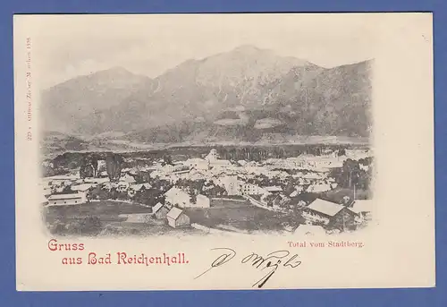 AK Bayern Gruss aus Bad Reichenhall, Total vom Stadtberg , gel. 1899