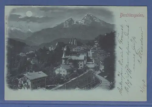 AK Gruss aus Berchtesgaden bei Mondschein , gelaufen 1898