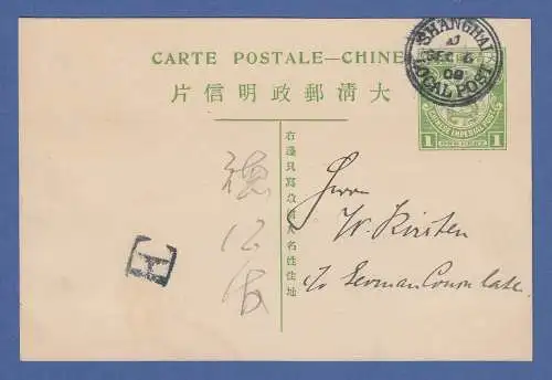 China Ganzsache 1 Cent grün mit Stempel SHANGHAI LOCAL POST 1909  Attest Haveman