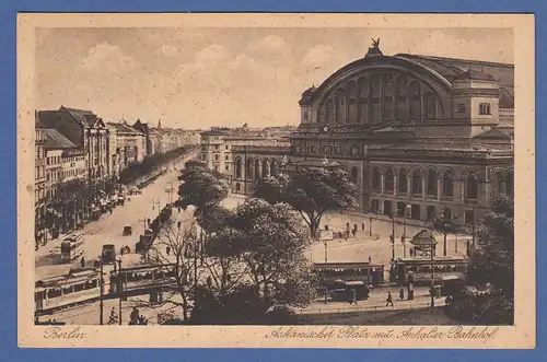 AK Berlin Askanischer Platz mit Anhalter Bahnhof gelaufen 1928