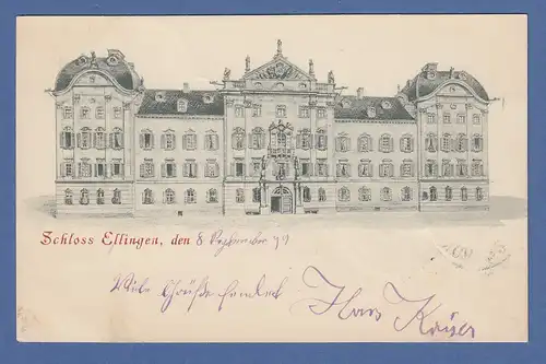 AK Bayern Schloss Ellingen gelaufen 1899 nach  München