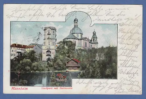 AK Mannheim Stadtpark mit Sternwarte gelaufen 1901 nach München