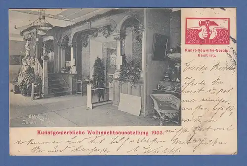 AK Hamburg Kunstgewerbe-Verein Weihnachtsausstellung 1903, gelaufen 1905
