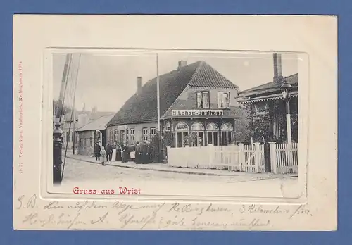 AK Gruss aus Wrist Gasthaus H. Lohse gelaufen 1905