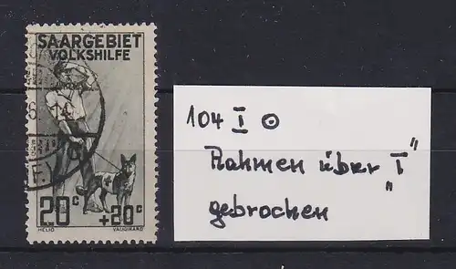 Saar 1926 Volkshilfe Mi.-Nr. 104 mit PLF I gestempelt 