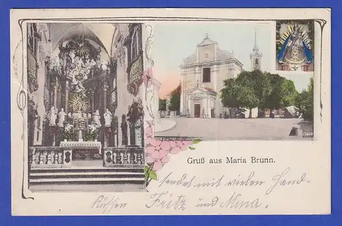 AK Österreich Gruß aus Maria Brunn, gelaufen um 1900-1910