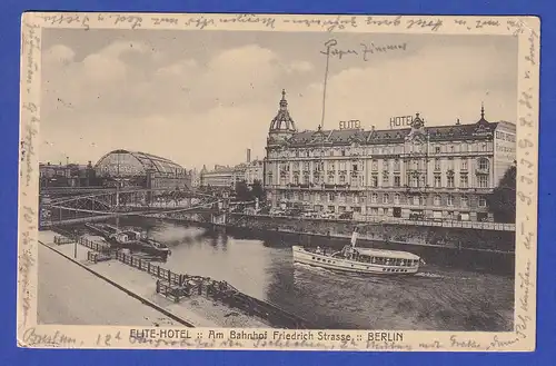 AK Berlin ELITE-Hotel am Bahnhof Friedrichstrasse gelaufen 1913 