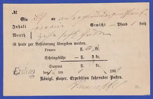 Bayern Einlieferungsschein eines Pakets für die Fahrpost vom 2. 1. 1869 O Erding
