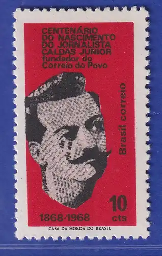 Brasilien 1968 Francisco Antonio Caldas Junior Journalist Mi.-Nr. 1201*