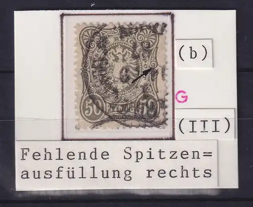 Dt. Reich 50 Pfennig Mi.-Nr. 44 b Plattenfehler III, gestempelt, geprüft BPP