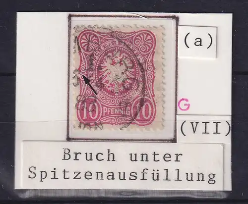 Dt. Reich 10 Pfennig Mi.-Nr. 41 a Plattenfehler VII, gestempelt, geprüft BPP