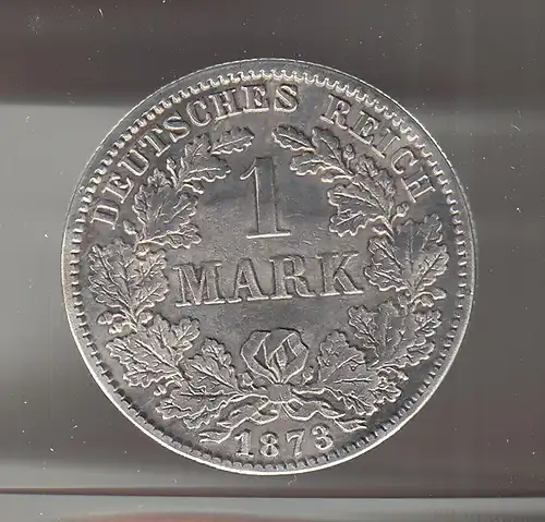 Deutsches Kaiserreich Silber-Kursmünze 1Mark 1873 A Top-Erhaltung !  vz-stg
