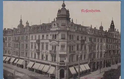 AK Rosenheim Hotel Deutscher Kaiser gelaufen 1902