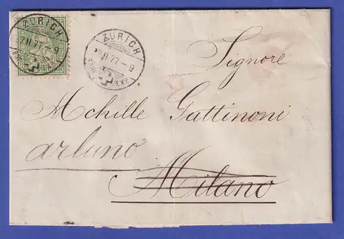 Schweiz 1877 Sitzende Helvetia Mi.-Nr. 32 auf Brief aus ZÜRICH nach MILANO