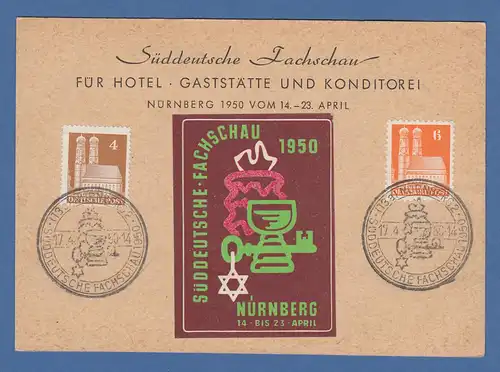 Südd. Fachschau Hotel-Gaststätte-Konditorei Nürnberg 1950 gel. Karte mit So.-O 