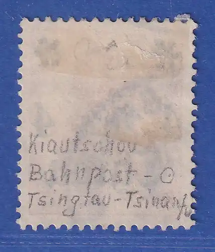 Deutsche Post in China Mi.-Nr. 30 mit Teilabschlag Bahnpost-O TSINGTAU-TSINANFU