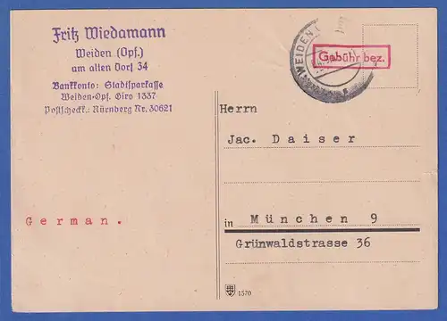 Gebühr bezahlt Postkarte von Weiden nach München 4.9.45