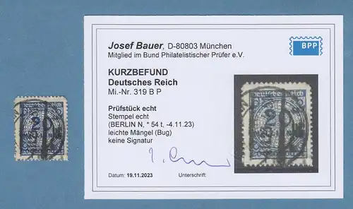Dt. Reich Infla 20 Millionen Mi-Nr 319B echt O BERLIN  mit Befund Bauer BPP
