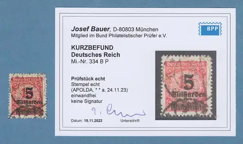 Dt. Reich 1923 5 Mrd. Mark  Mi.-Nr. 334 B O (APOLDA)  gpr mit KB Josef Bauer BPP