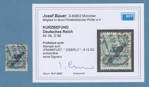 Deutsches Reich 1923 Dienstmarke Mi.-Nr. 88 O FRANKFURT gepr. mit KB Bauer BPP