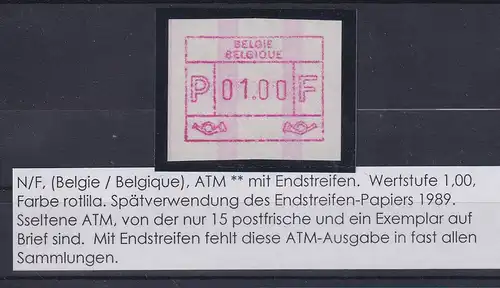 Belgien FRAMA-ATM ohne Aut.-Nr. Ausgabe N/F mit ENDSTREIFEN ** Wert 01,00  Bfr.