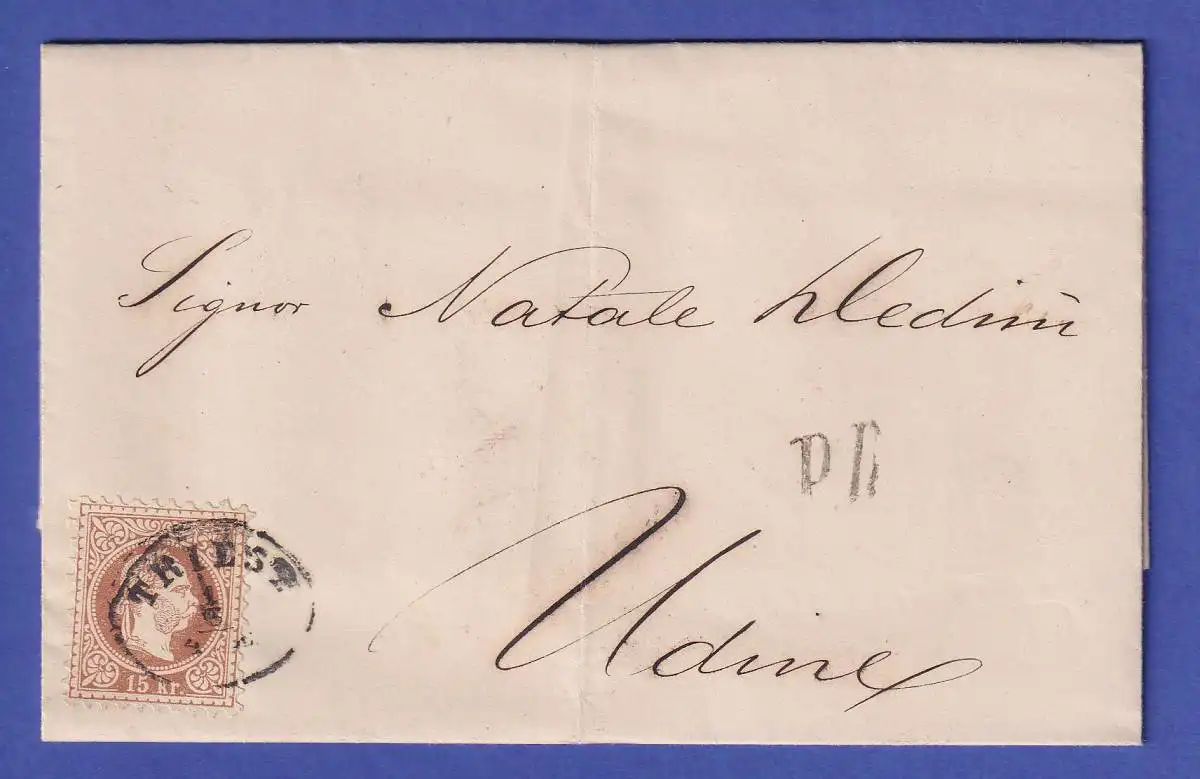 Österreich 15 Kr Mi.-Nr. 39 I auf Brief O TRIEST nach UDINE 1870