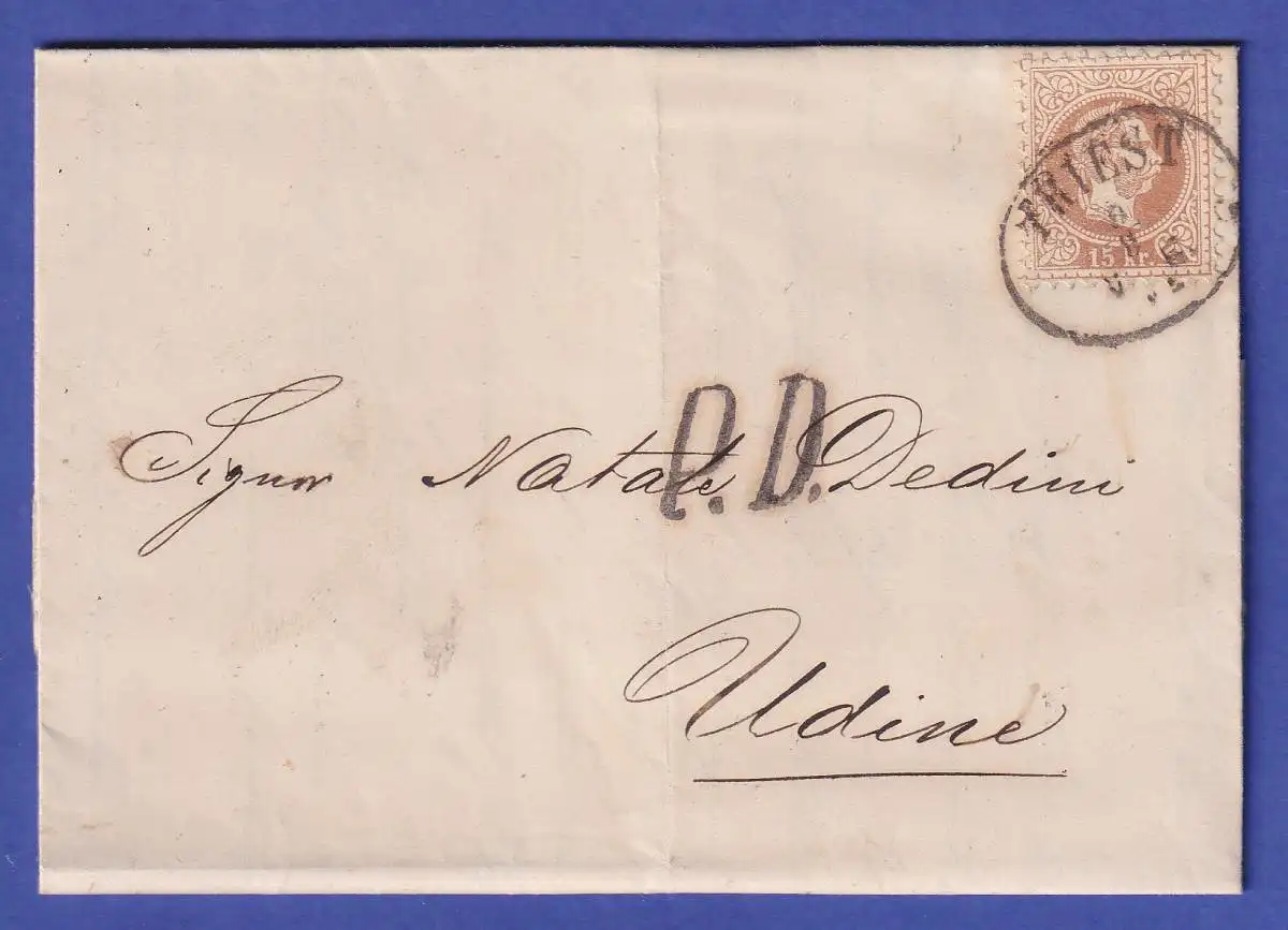 Österreich 15 Kr Mi.-Nr. 39 I auf Brief O TRIEST nach UDINE 1871