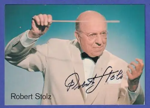 Robert Stolz Original-Autogramm 60er Jahre