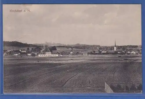 Alte AK Bayern Kirchdorf a.H. , Feldpost gelaufen 1918 O Bruckmühl