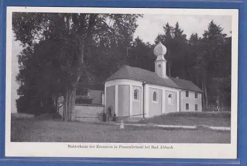 Alte AK Bayern Mutterhaus der Eremiten in Frauenbrünnl bei Bad Abbach