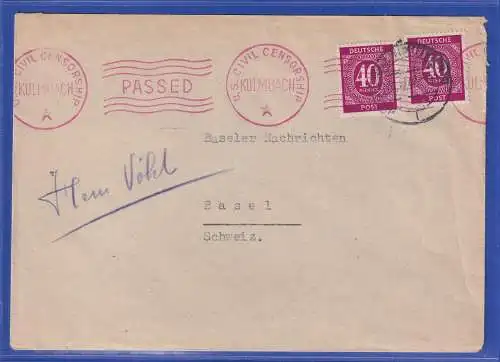 Allg. Besetzg. 1947 Auslands-Zensur-Brief gel. von Kulmbach nach Basel (CH)