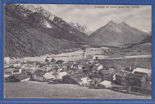 Alte AK Österreich Fulpmes im Stubai gegen den Habicht, gebraucht 1926