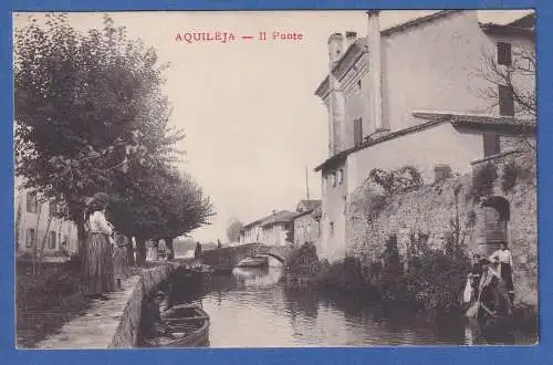 Alte AK Österreich italien Aquileja il Ponte gel.1911