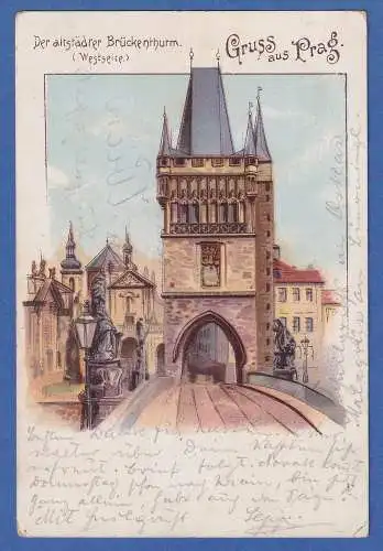 Alte AK Österreich Gruss aus  Prag Brückenturm gel.1899