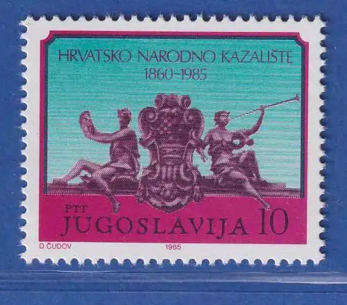 Jugoslawien 1985  125 Jahre Kroat. Nationaltheater Zagreb Mi.-Nr.2128 ** / MNH