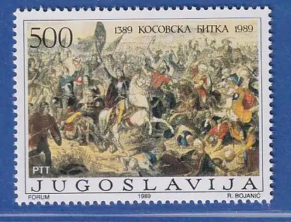 Jugoslawien 1989 600 Jahre Schlacht auf dem Amselfeld Mi.-Nr.2357 ** / MNH