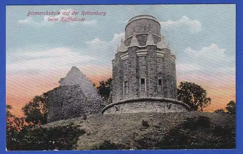 Alte AK Ruine der Rothenburg am Kyffhäuser mit Bismarck-Turm  ungelaufen