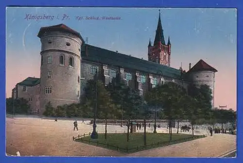 AK Königsberg (Ostpr.) Schloss als Feldpost gelaufen nach Gunzenhausen 1916