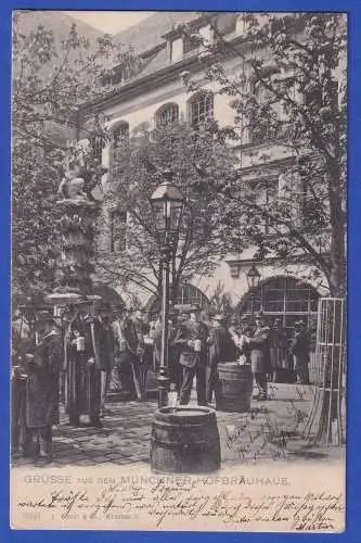 AK Hofbräuhaus München 1904   O MÜNCHEN gelaufen innerorts