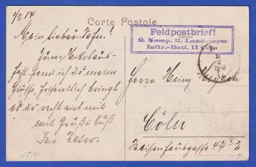 Feldpost-Karte 1. WK 1914 AK Brüssel mit Feldpostbrief-O nach Köln