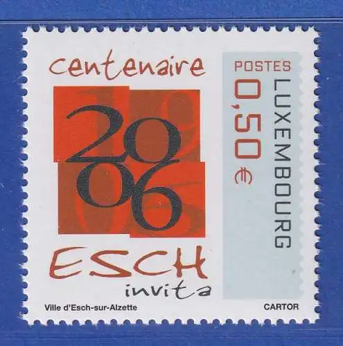 Luxemburg 2006 100 Jahre Stadt Esch an der Alzette Mi.-Nr. 1708 **/MNH