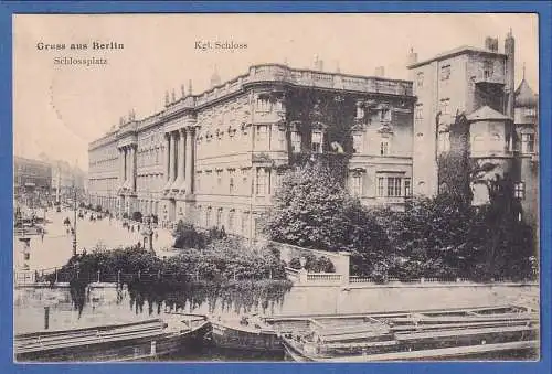 Alte AK Berlin Königliches Schloss , Schlossplatz  gelaufen 1907